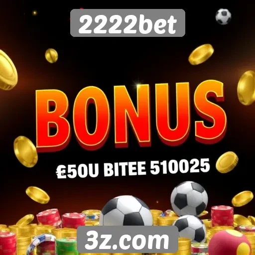 Funcionamento do sistema de bônus na 2222bet